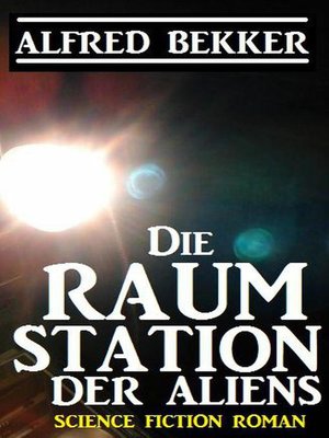 cover image of Die Raumstation der Aliens